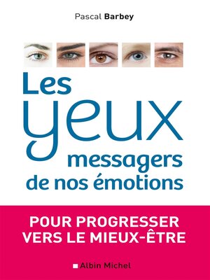 cover image of Les Yeux, messagers de nos émotions